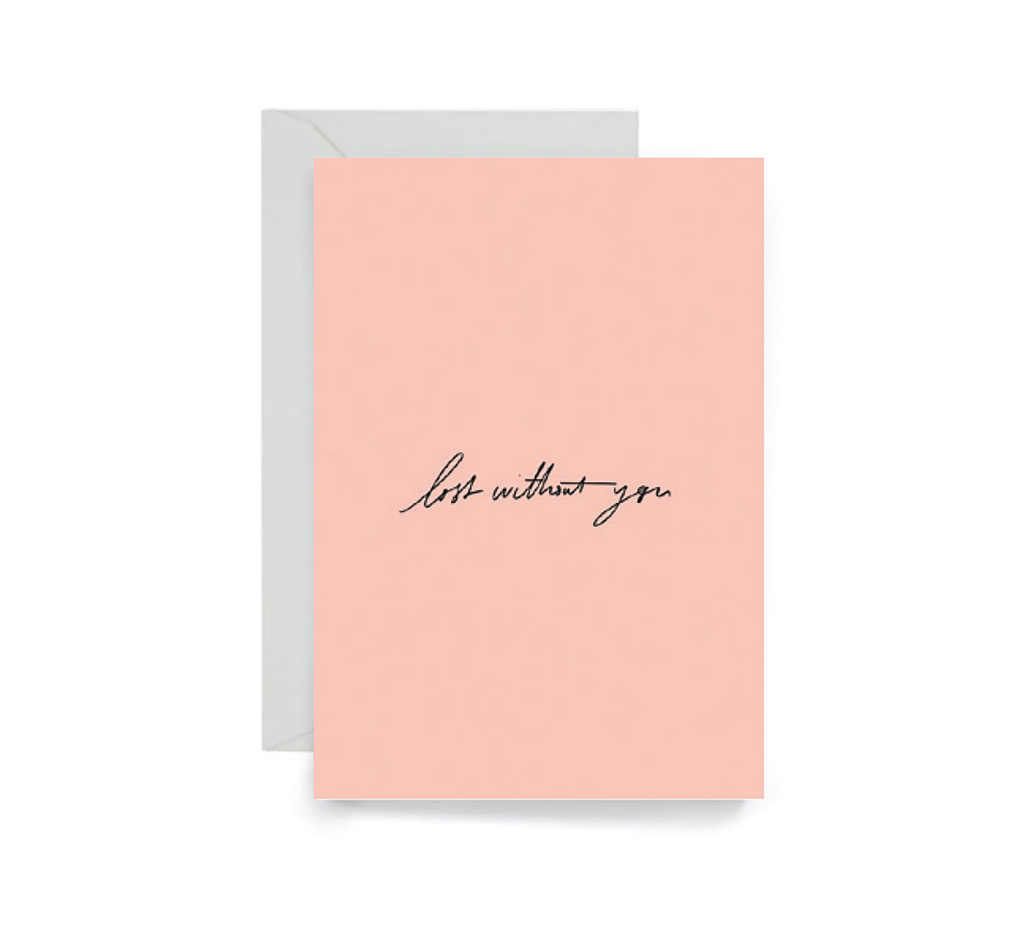 15. LOST WITHOUT YOU CARDS - (PACK OF 6)