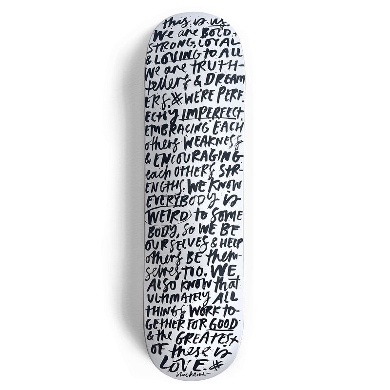 FAMILY MANTRA SKATEBOARD- PRE ORDER MAY