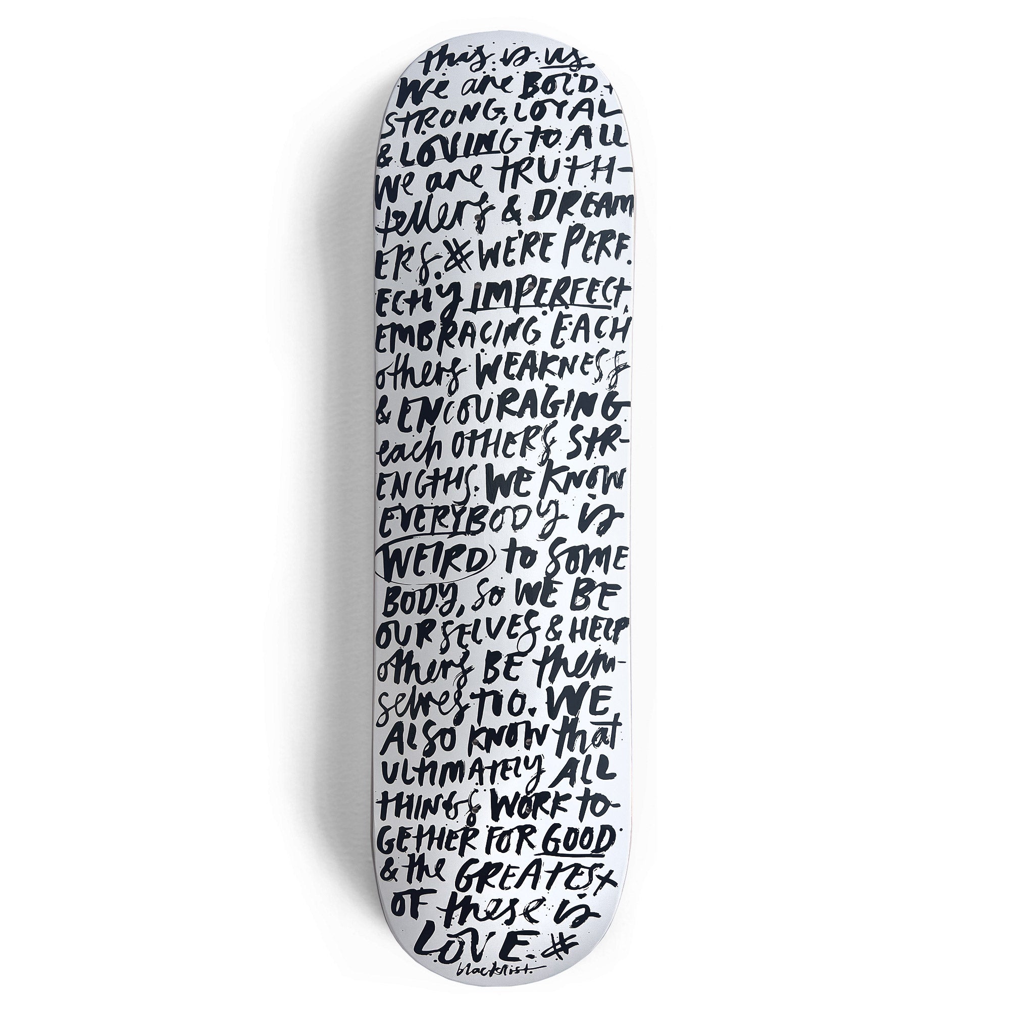 FAMILY MANTRA SKATEBOARD- PRE ORDER MAY