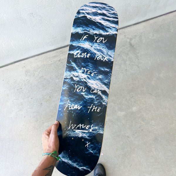 HEAR THE WAVES SKATEBOARD – Blacklist Studio