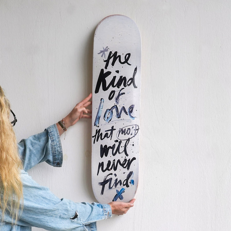 KIND OF LOVE SKATEBOARD