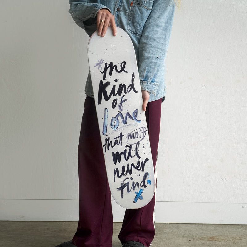 KIND OF LOVE SKATEBOARD