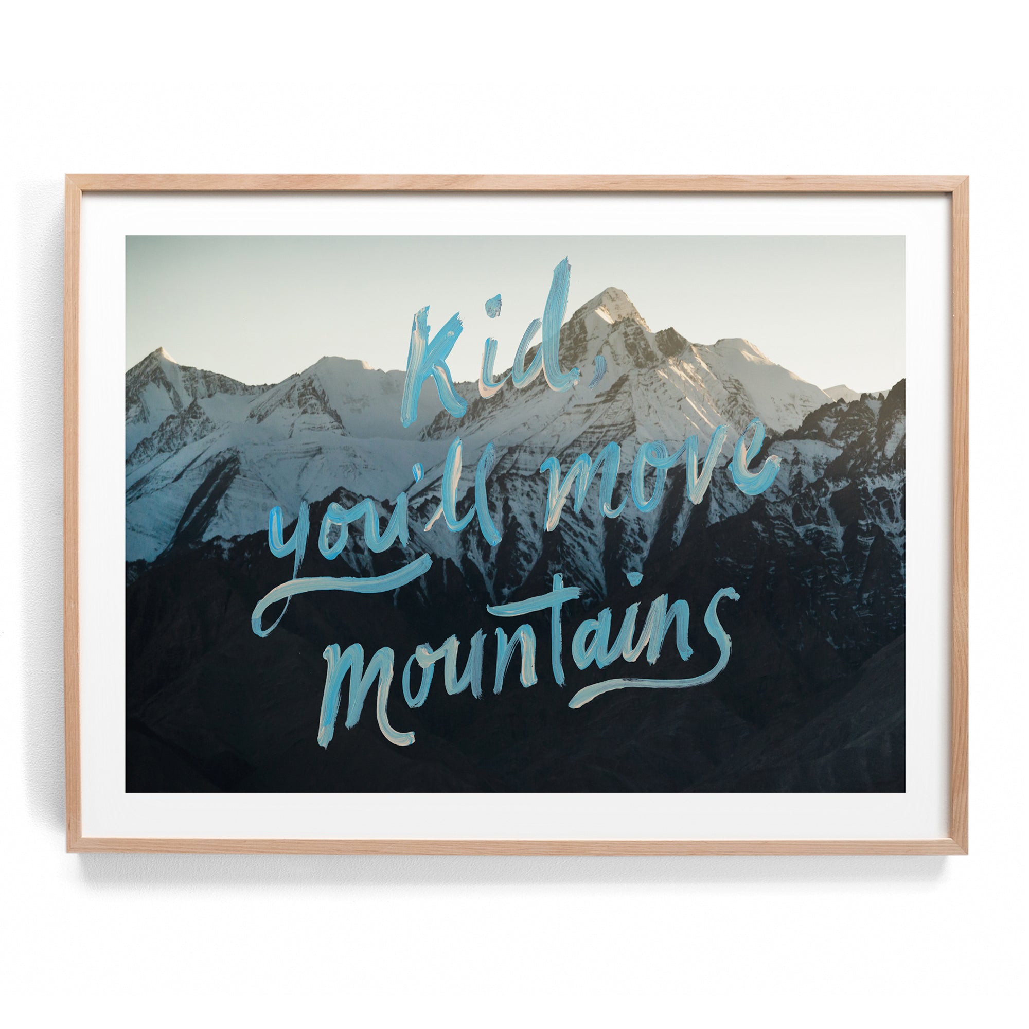 you'll move mountains